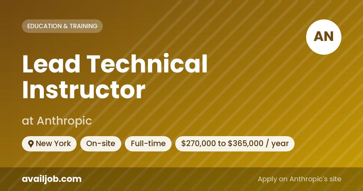 Lead Technical Instructor job at Anthropic in New York