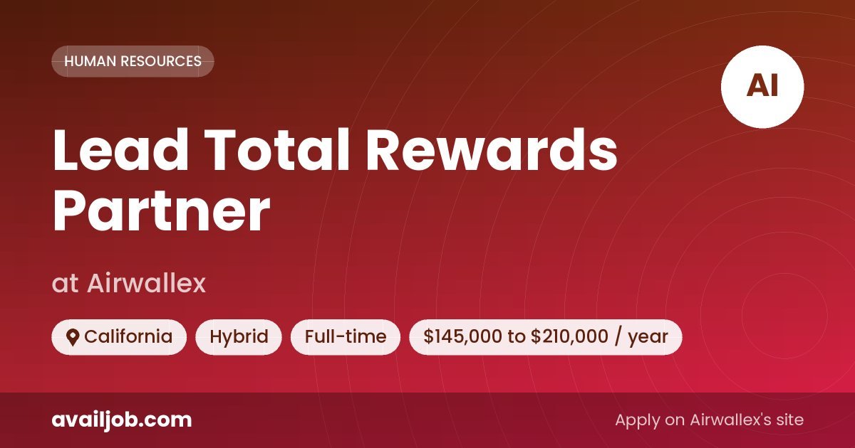 Lead Total Rewards Partner job at Airwallex in California