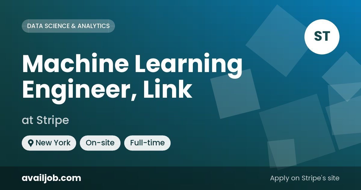 Machine Learning Engineer, Link job at Stripe in New York