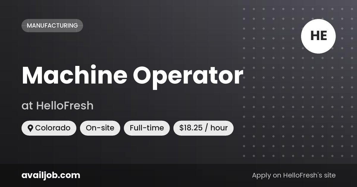 Machine Operator job at HelloFresh in Colorado