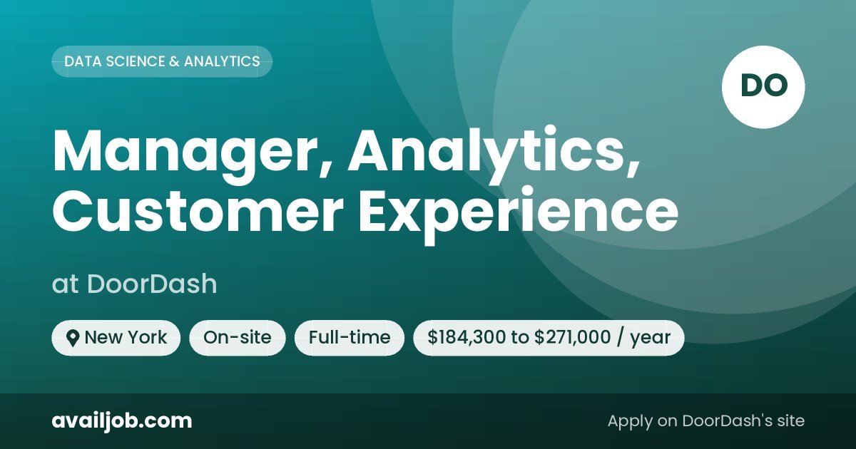 Manager, Analytics, Customer Experience job at DoorDash in New York