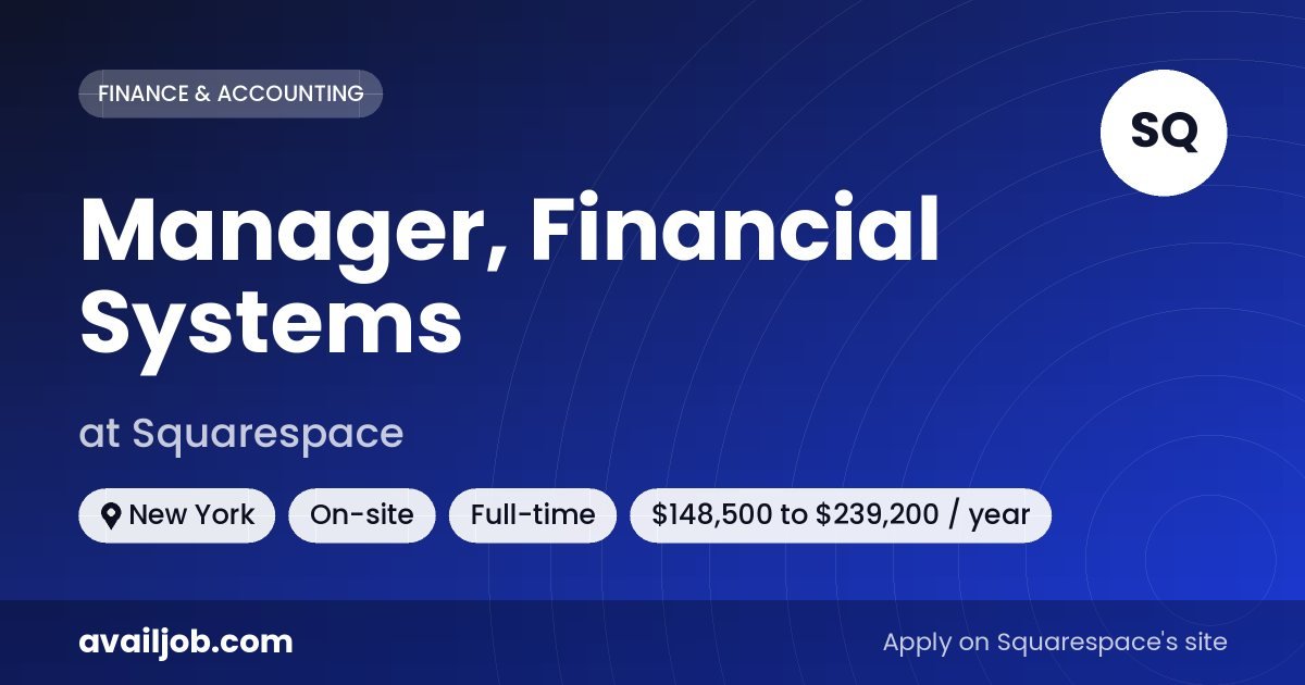 Manager, Financial Systems job at Squarespace in New York