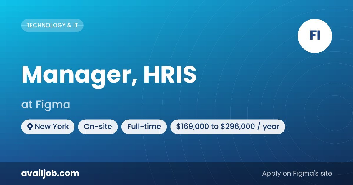 Manager, HRIS job at Figma in New York