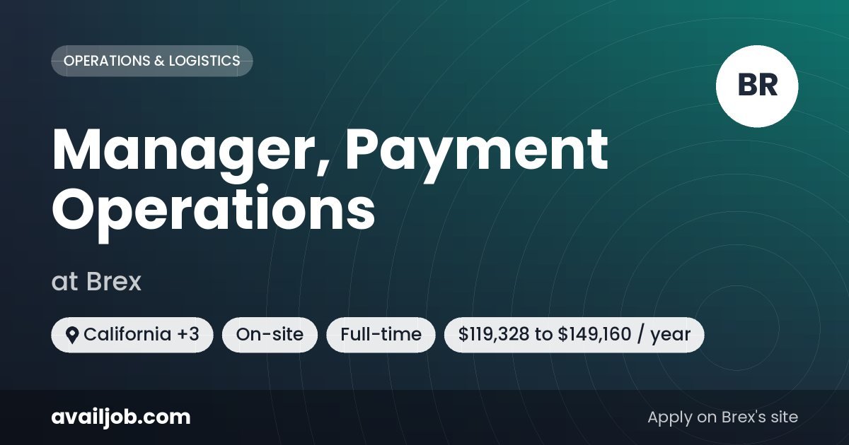 Manager, Payment Operations job at Brex in California