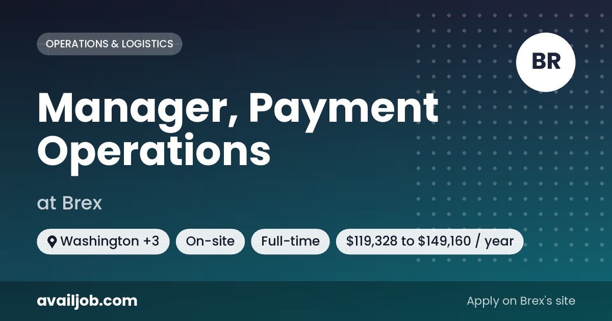 Manager, Payment Operations job at Brex in Washington