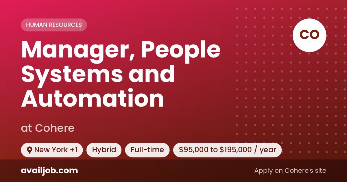 Manager, People Systems and Automation job at Cohere in New York