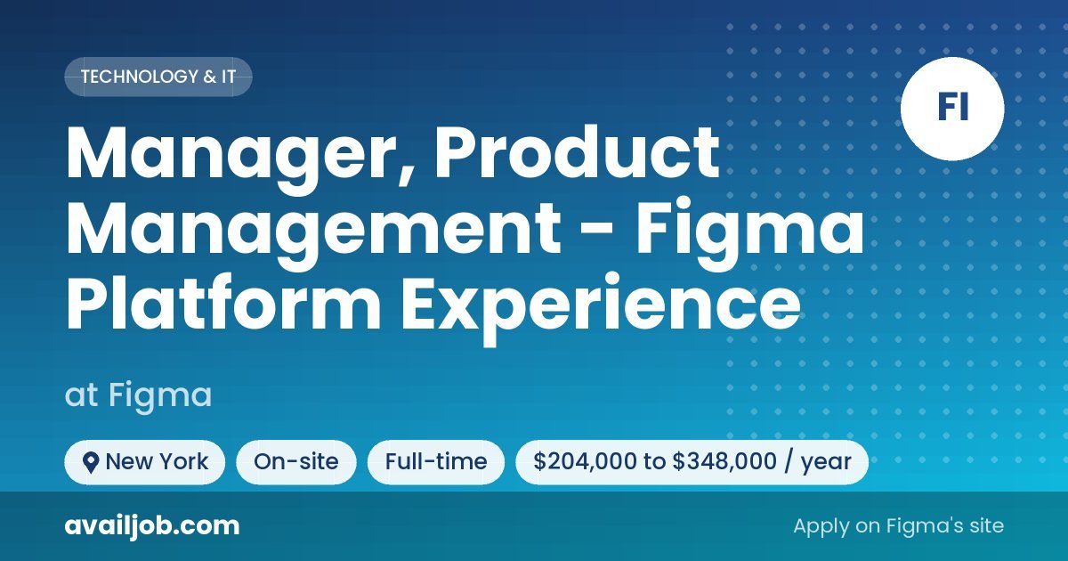 Manager, Product Management - Figma Platform Experience job at Figma in New York
