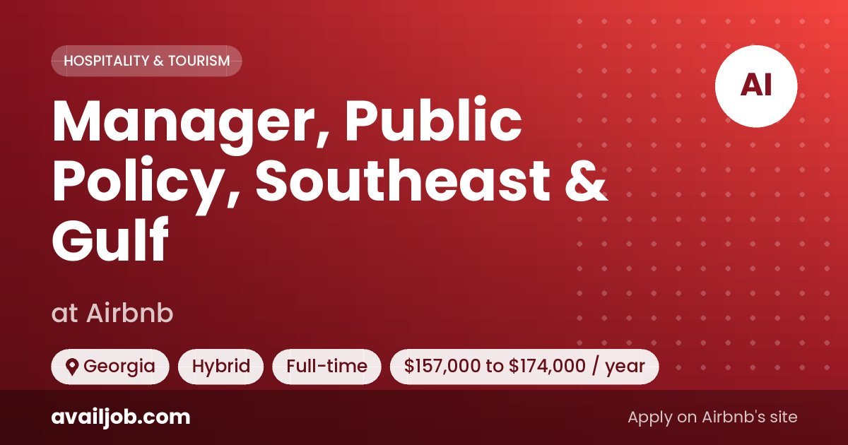Manager, Public Policy, Southeast & Gulf job at Airbnb in Georgia
