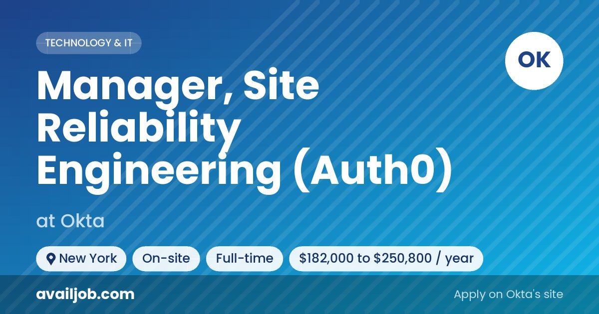 Manager, Site Reliability Engineering (Auth0) job at Okta in New York