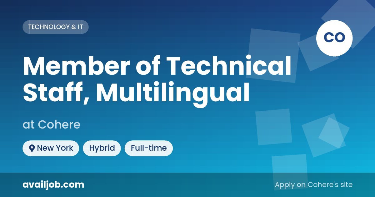 Member of Technical Staff, Multilingual job at Cohere in New York