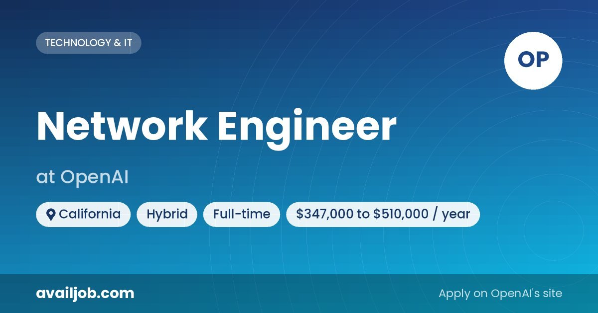 Network Engineer job at OpenAI in California
