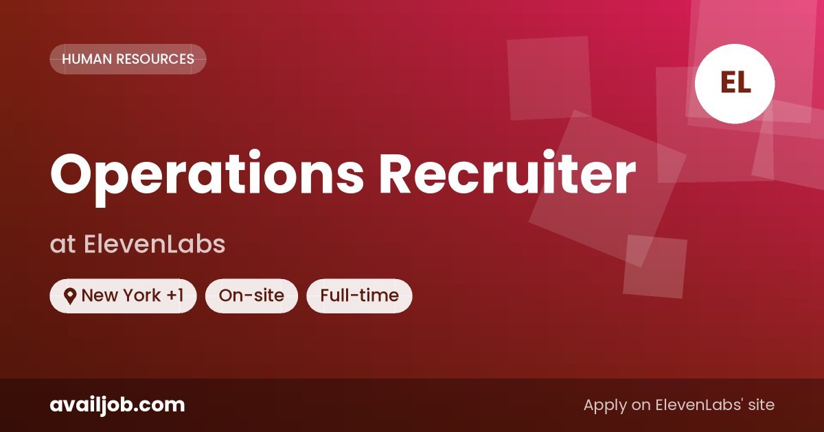 Operations Recruiter job at ElevenLabs in New York