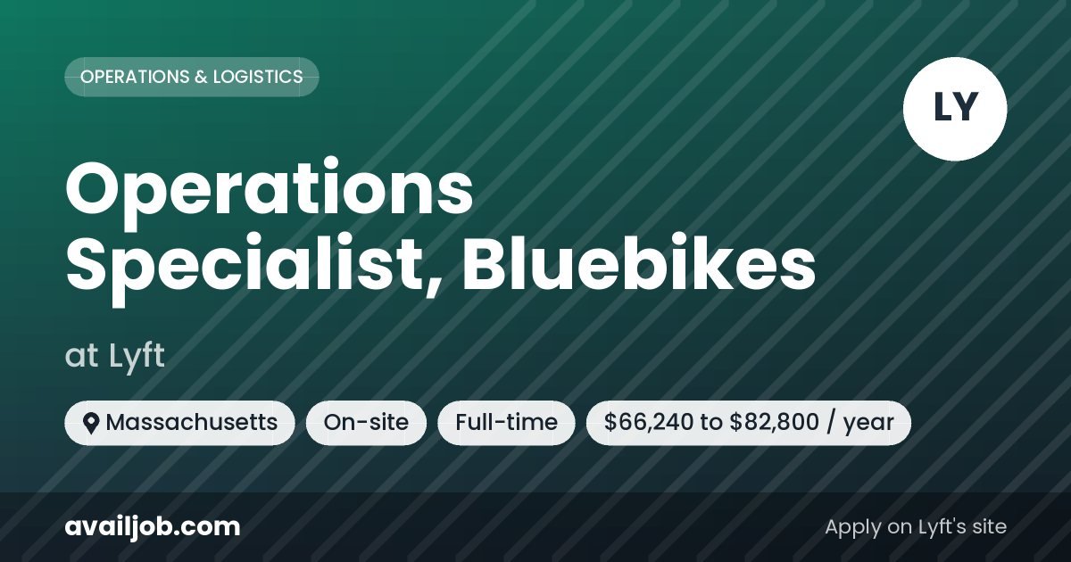 Operations Specialist, Bluebikes job at Lyft in Massachusetts