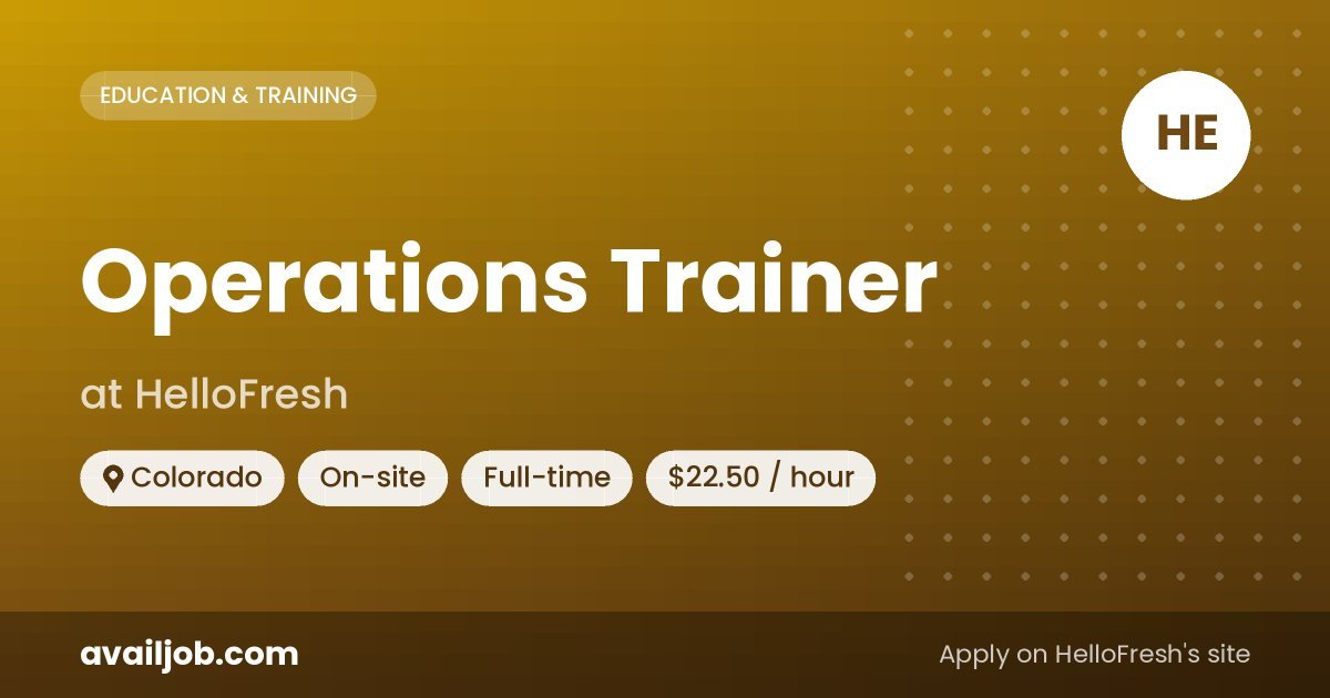 Operations Trainer job at HelloFresh in Colorado