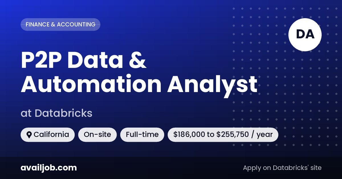 P2P Data & Automation Analyst job at Databricks in California