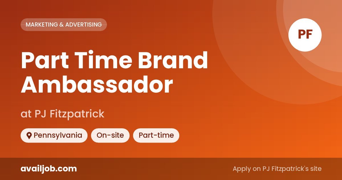 Part Time Brand Ambassador job at PJ Fitzpatrick in Pennsylvania