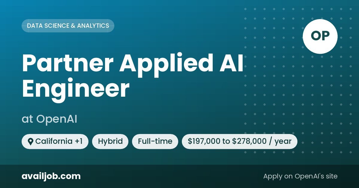 Partner Applied AI Engineer job at OpenAI in California