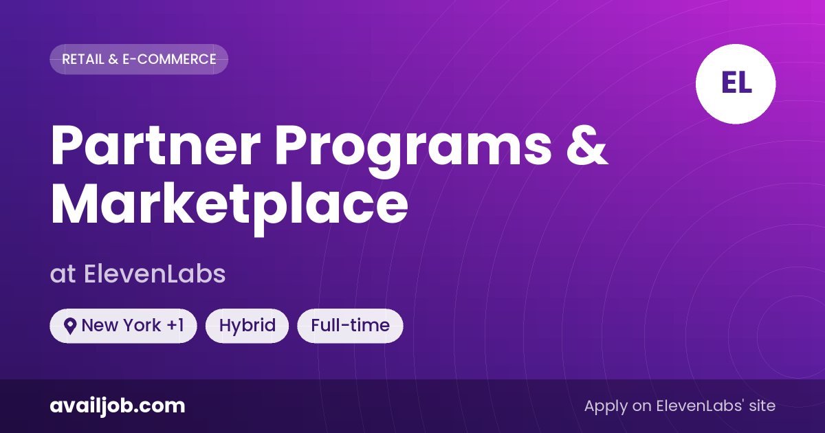 Partner Programs & Marketplace job at ElevenLabs in New York