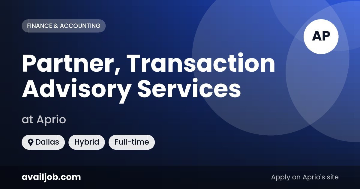 Partner, Transaction Advisory Services job at Aprio in Dallas