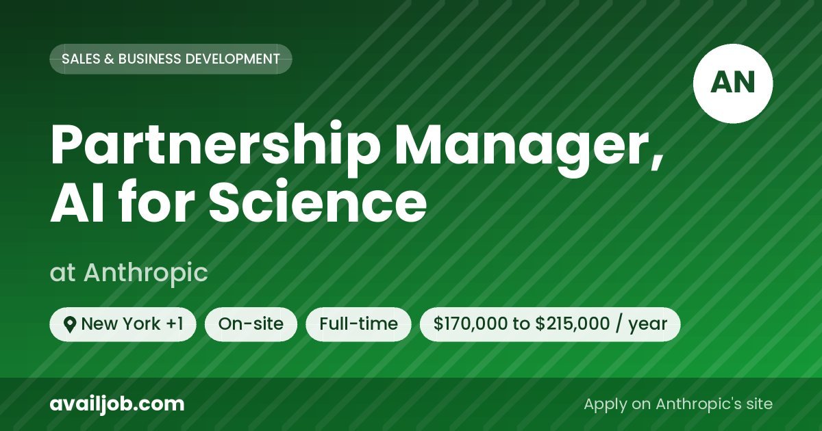 Partnership Manager, AI for Science job at Anthropic in New York