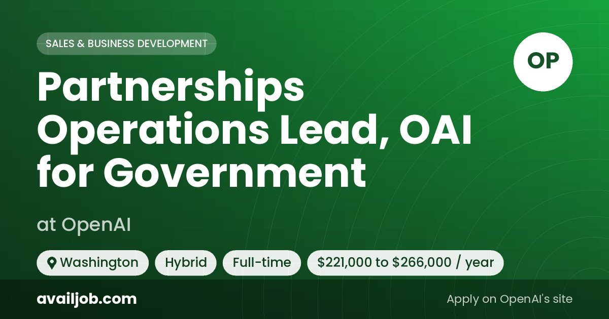 Partnerships Operations Lead, OAI for Government job at OpenAI in Washington
