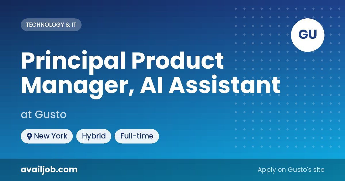 Principal Product Manager, AI Assistant job at Gusto in New York