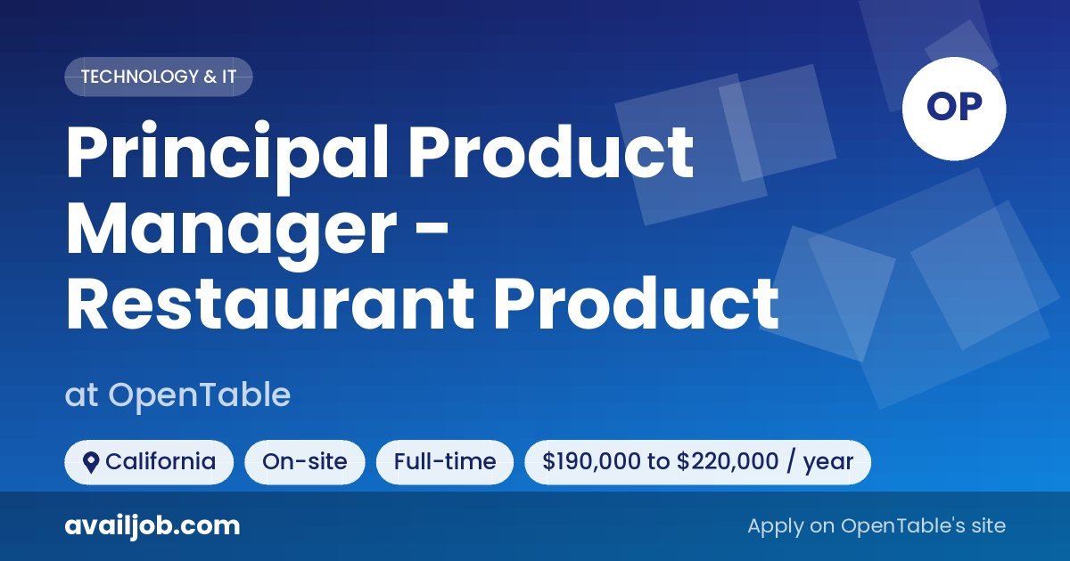 Principal Product Manager - Restaurant Product job at OpenTable in California