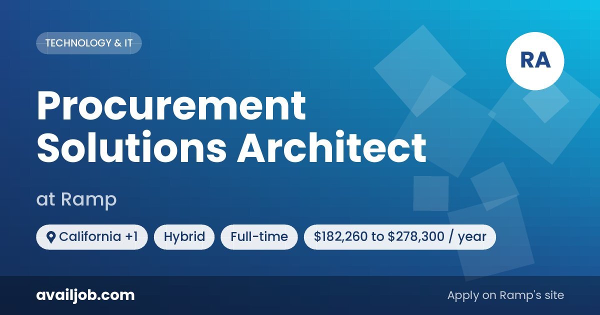 Procurement Solutions Architect job at Ramp in California