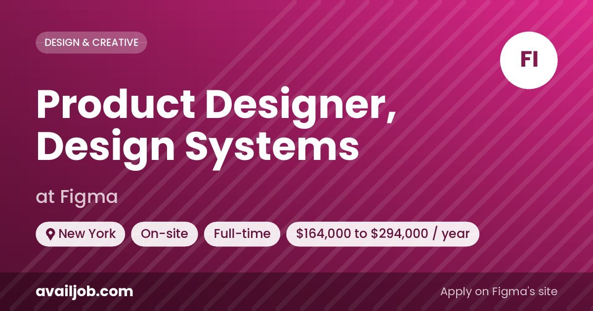 Product Designer, Design Systems job at Figma in New York