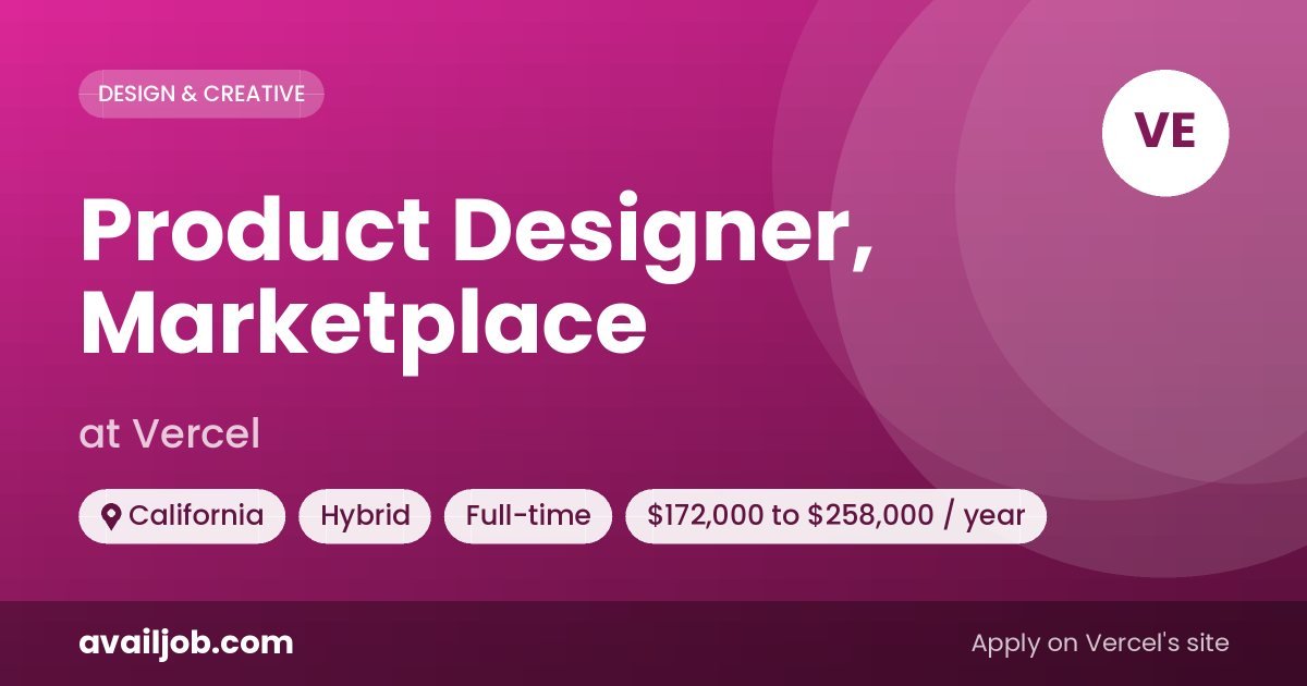 Product Designer, Marketplace job at Vercel in California