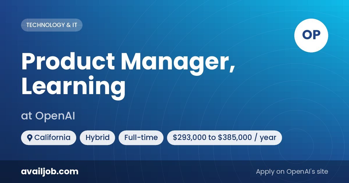 Product Manager, Learning job at OpenAI in California