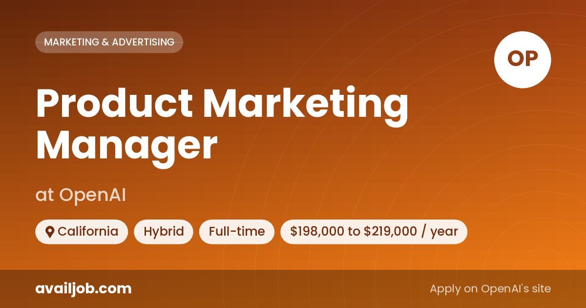 Product Marketing Manager job at OpenAI in California