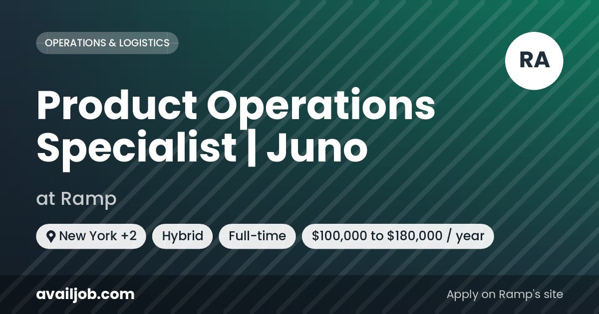 Product Operations Specialist | Juno job at Ramp in New York