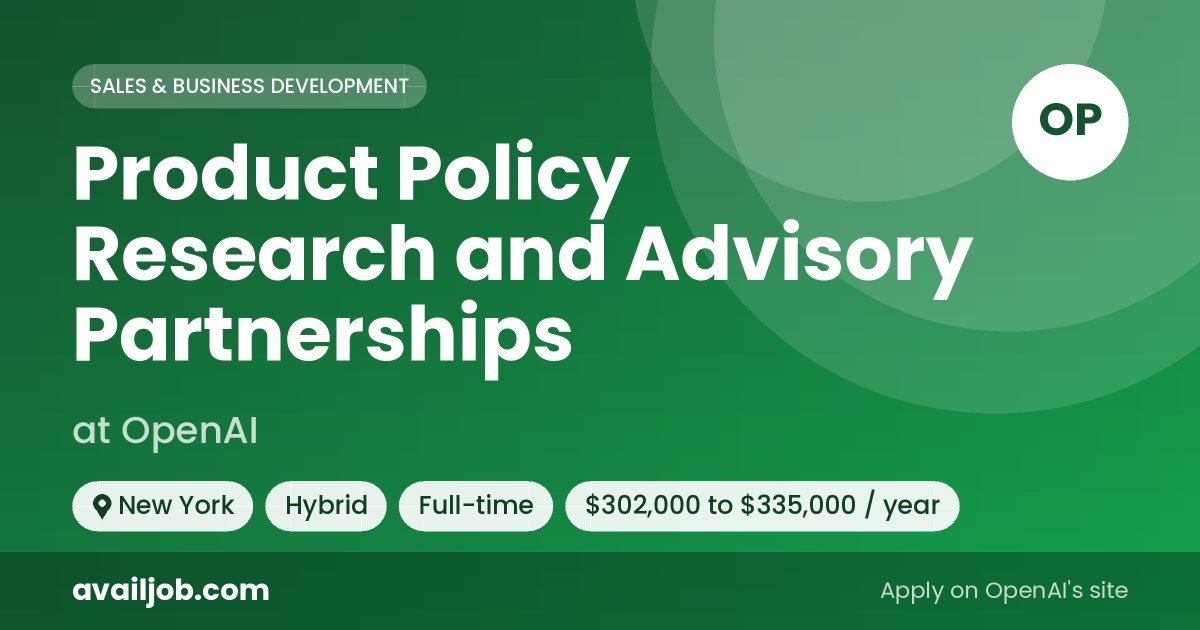 Product Policy Research and Advisory Partnerships job at OpenAI in New York