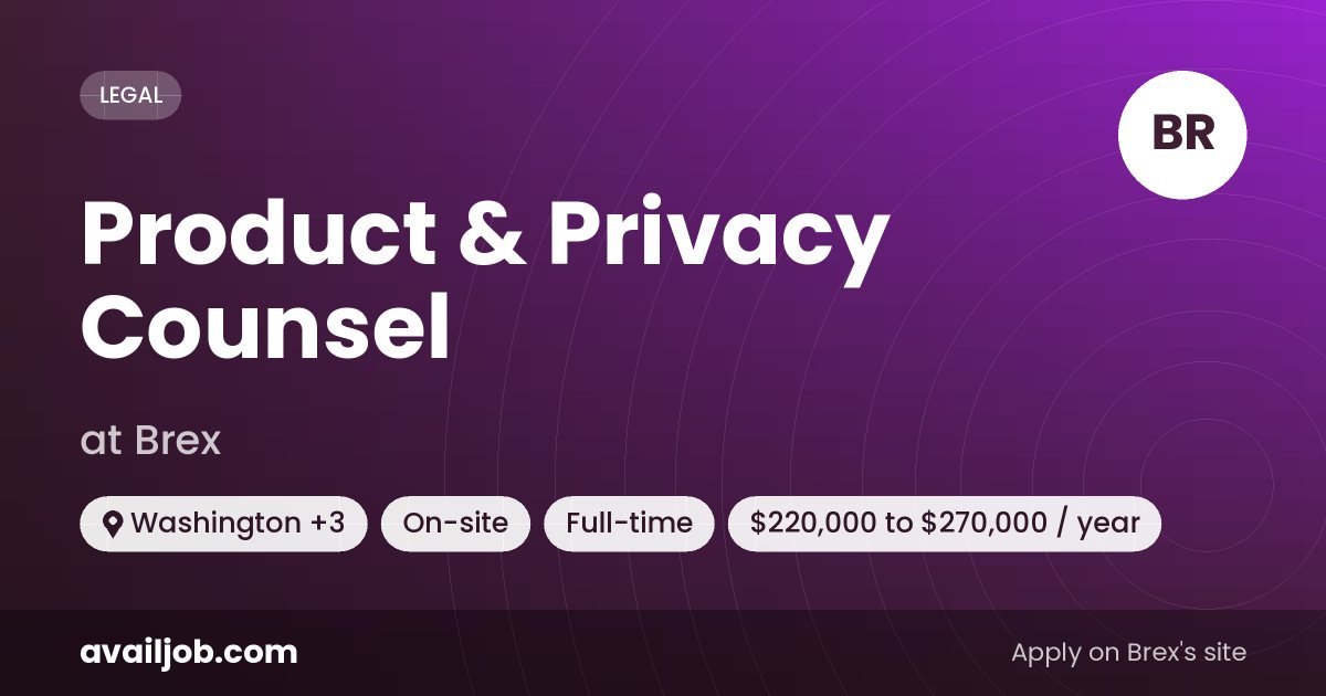 Product & Privacy Counsel job at Brex in Washington
