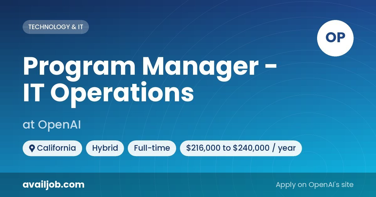 Program Manager - IT Operations job at OpenAI in California