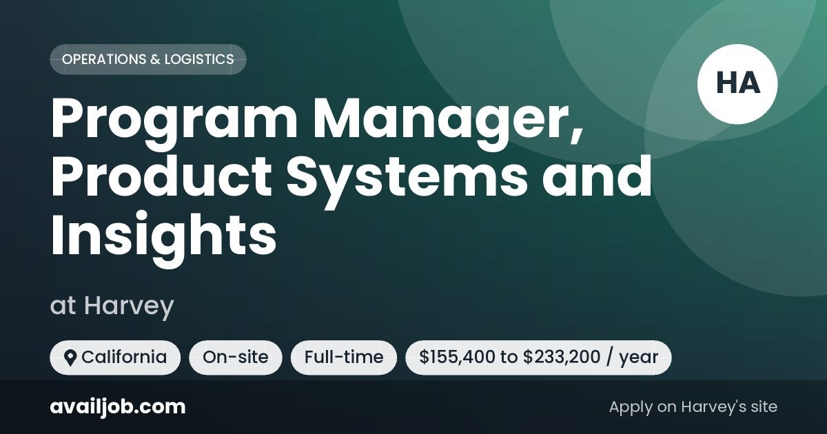 Program Manager, Product Systems and Insights job at Harvey in California