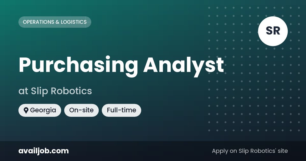 Purchasing Analyst job at Slip Robotics in Georgia