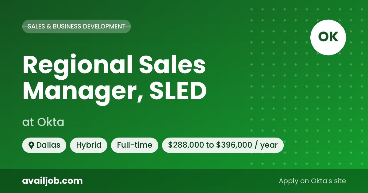 Regional Sales Manager, SLED job at Okta in Dallas