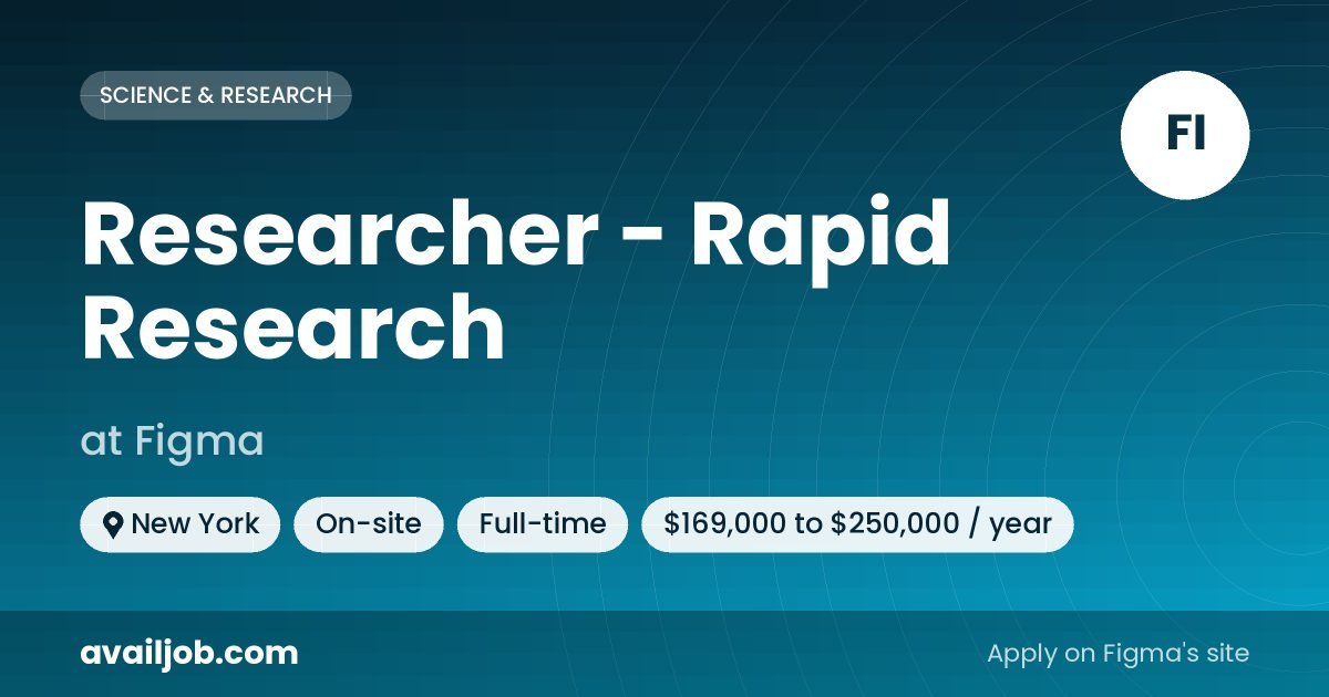 Researcher - Rapid Research job at Figma in New York