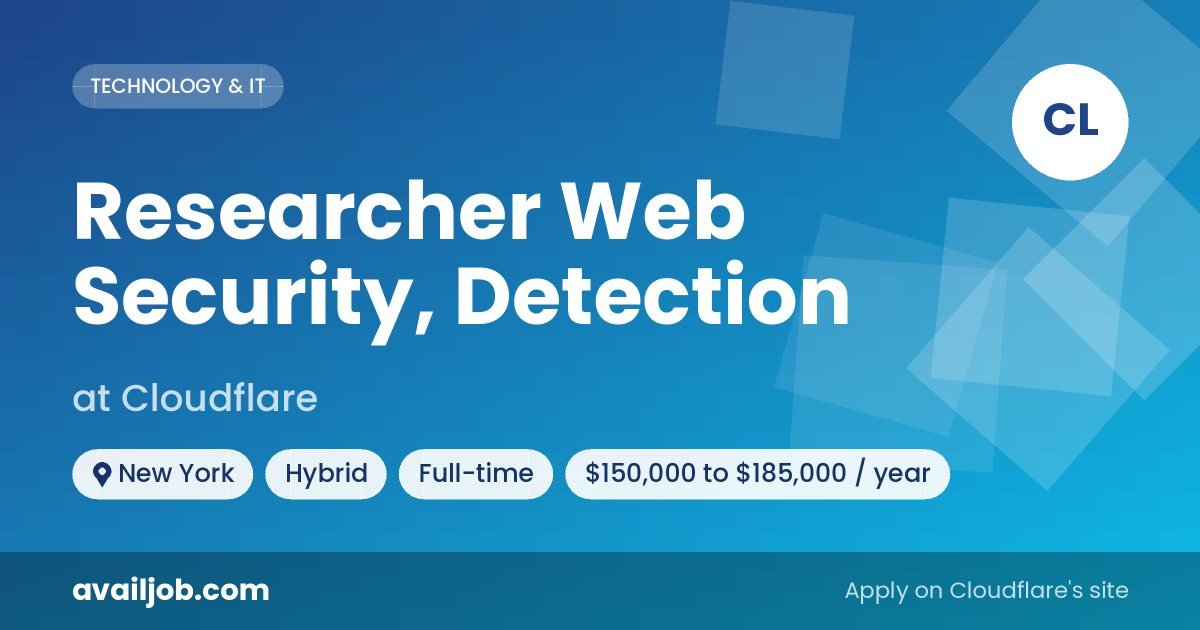 Researcher Web Security, Detection job at Cloudflare in New York