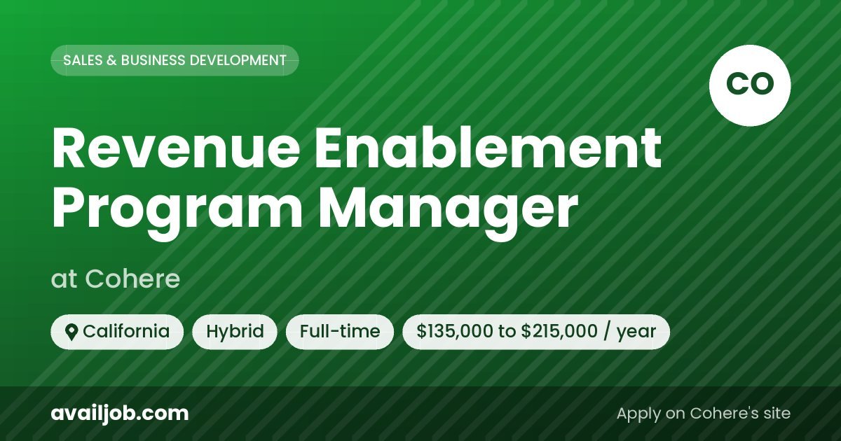 Revenue Enablement Program Manager job at Cohere in California