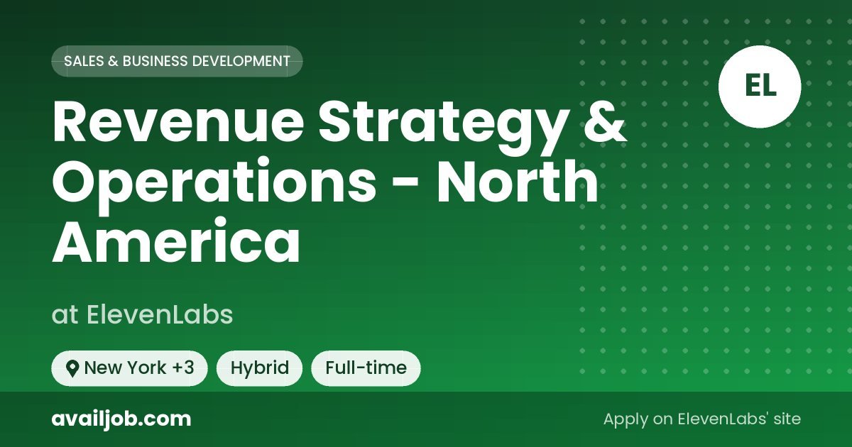 Revenue Strategy & Operations - North America job at ElevenLabs in New York