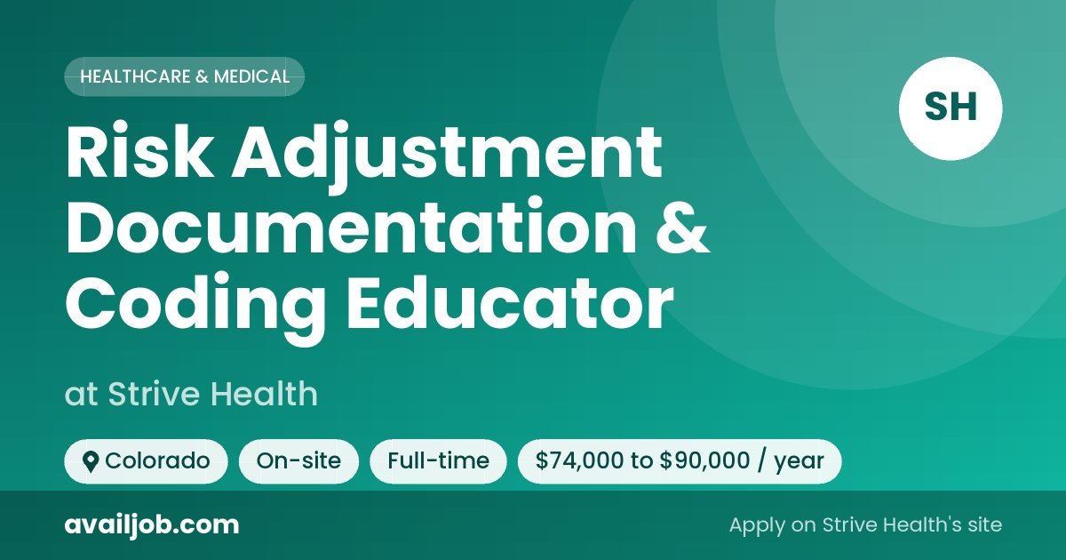 Risk Adjustment Documentation & Coding Educator job at Strive Health in Colorado