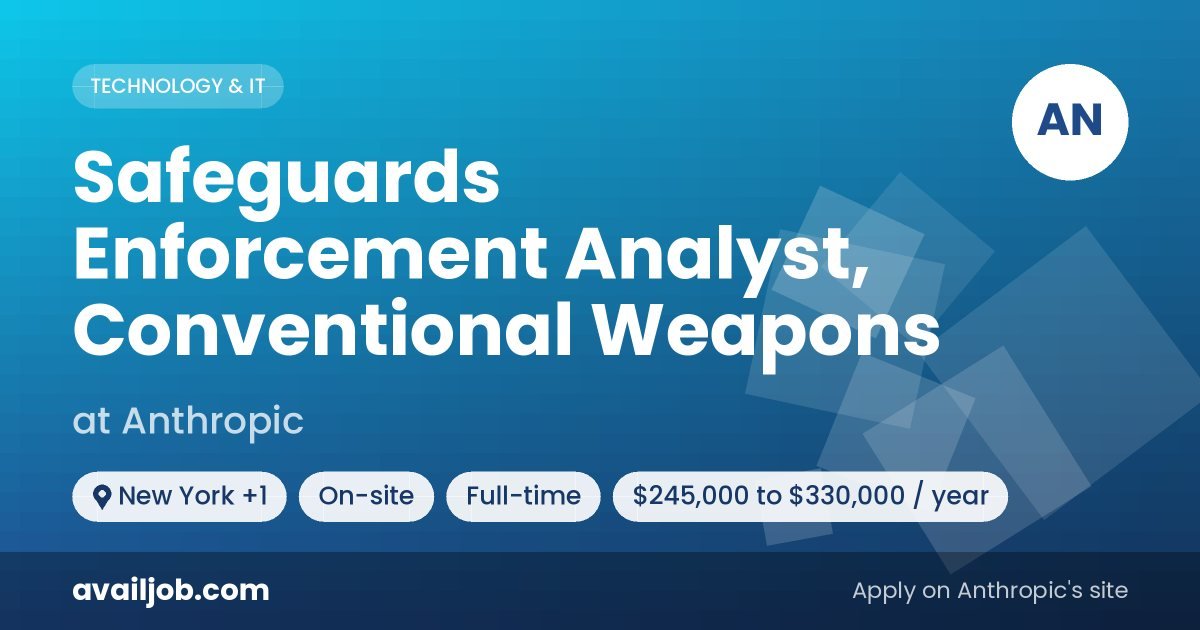 Safeguards Enforcement Analyst, Conventional Weapons job at Anthropic in New York