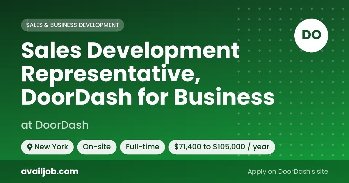 Sales Development Representative, DoorDash for Business job at DoorDash in New York