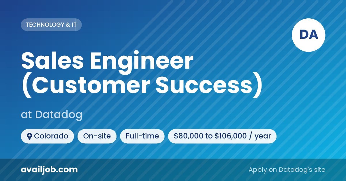 Sales Engineer (Customer Success) job at Datadog in Colorado