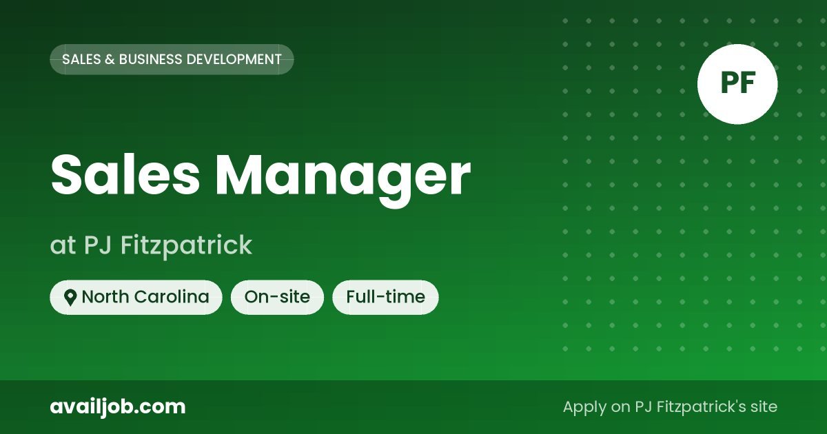 Sales Manager job at PJ Fitzpatrick in North Carolina