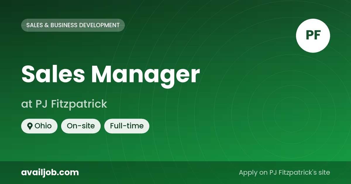 Sales Manager job at PJ Fitzpatrick in Ohio
