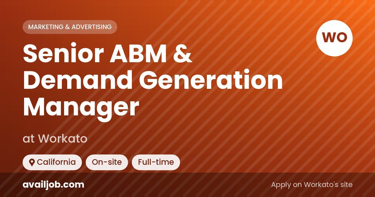 Senior ABM & Demand Generation Manager job at Workato in California